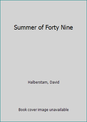 Summer of Forty Nine 1558008071 Book Cover