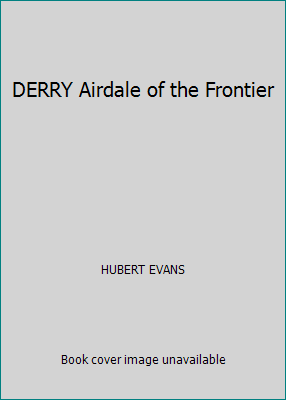 DERRY Airdale of the Frontier B000LU7D4U Book Cover