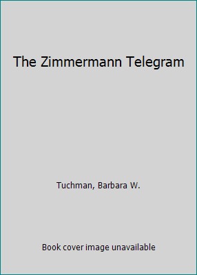 The Zimmermann Telegram B01A90W2AQ Book Cover