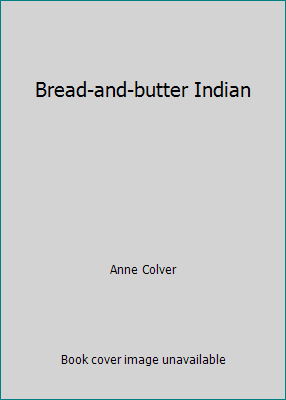 Bread-and-butter Indian B0007EDI8A Book Cover