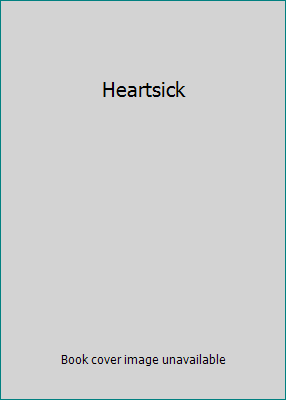 Heartsick 0230016030 Book Cover
