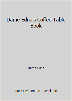 Dame Edna's Coffee Table Book 0245530460 Book Cover