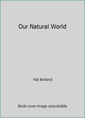 Our Natural World B000TBM7R4 Book Cover