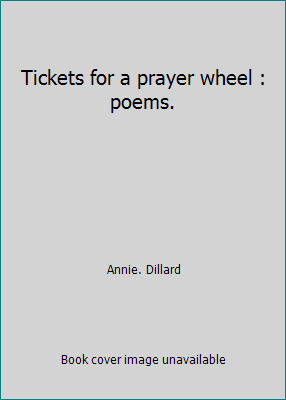 Tickets for a prayer wheel : poems. B007EPRCFK Book Cover