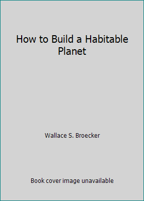 How to Build a Habitable Planet B000MFMQSW Book Cover