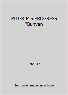 PILGRIM'S PROGRESS "Bunyan B009M93ZXO Book Cover