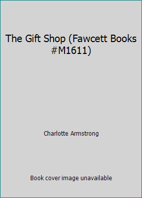 The Gift Shop (Fawcett Books #M1611) B00KTRZVNA Book Cover