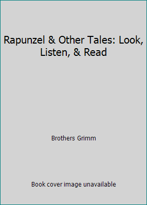 Rapunzel & Other Tales: Look, Listen, & Read 0517610493 Book Cover