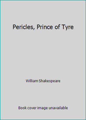 Pericles, Prince of Tyre B002BI1OUE Book Cover