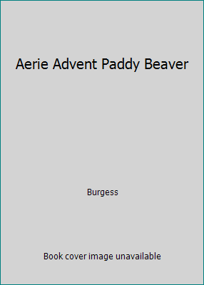 Aerie Advent Paddy Beaver 1559029404 Book Cover