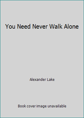You Need Never Walk Alone 0515028126 Book Cover