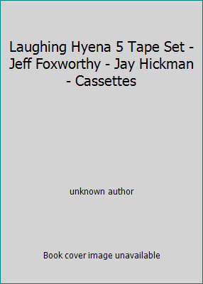 Laughing Hyena 5 Tape Set - Jeff Foxworthy - Ja... 0545950384 Book Cover