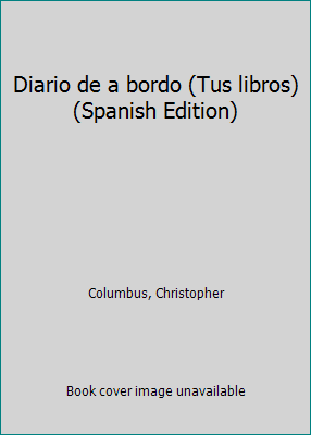 Diario de a bordo (Tus libros) (Spanish Edition) [Spanish] 8475252044 Book Cover