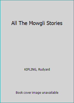 All The Mowgli Stories B005KGBE54 Book Cover