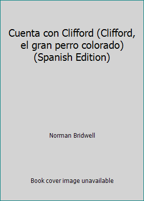 Cuenta con Clifford (Clifford, el gran perro co... [Spanish] 0439911443 Book Cover