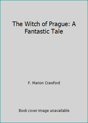 The Witch of Prague: A Fantastic Tale B003A8XIHQ Book Cover