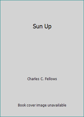 Sun Up 0153323353 Book Cover