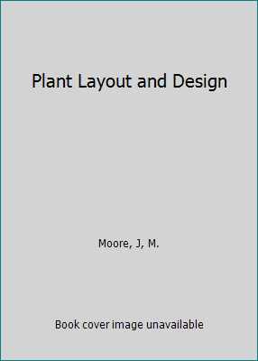 Plant Layout and Design B000JR8VNW Book Cover