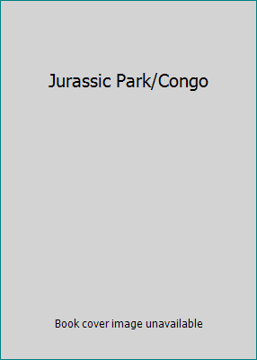 Jurassic Park/Congo 0752999958 Book Cover