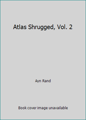 Atlas Shrugged, Vol. 2 B00210UPJ8 Book Cover