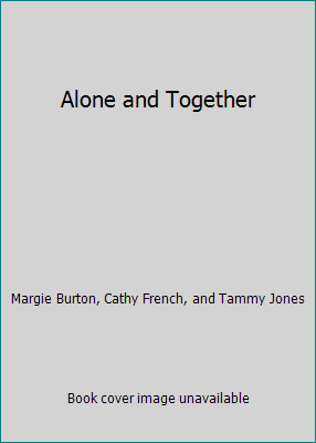 Alone and Together 1583442472 Book Cover
