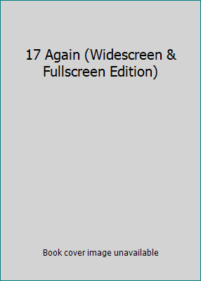 17 Again (Widescreen & Fullscreen Edition) B003CIKRJG Book Cover