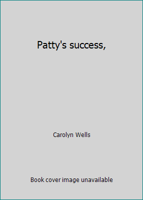 Patty's success, B0008ATXRS Book Cover