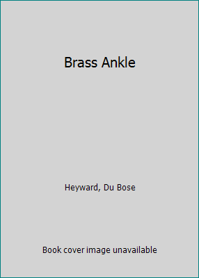 Brass Ankle B002Z905YA Book Cover