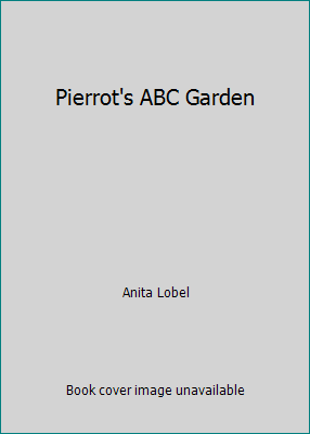 Pierrot's ABC Garden 9993812684 Book Cover