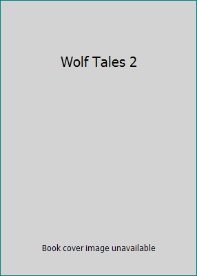 Wolf Tales 2 0739472364 Book Cover