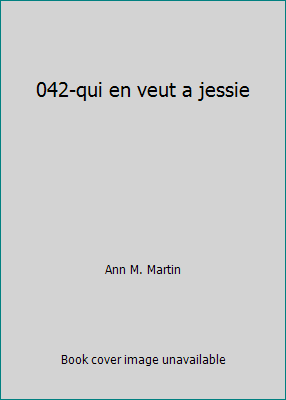 042-qui en veut a jessie [Unknown] 2762575907 Book Cover
