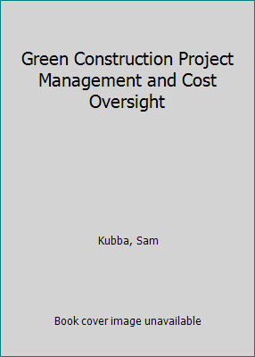 Green Construction Project Management and Cost ... 0128155671 Book Cover