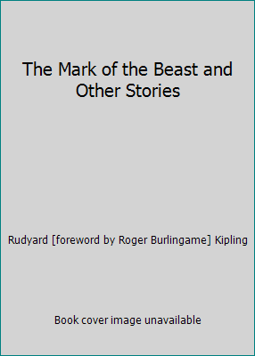 The Mark of the Beast and Other Stories B000MHWHE8 Book Cover