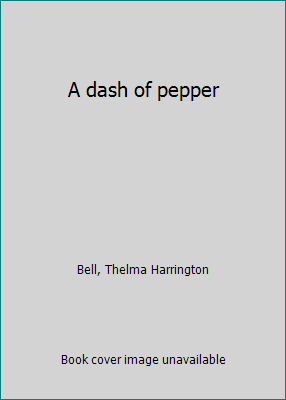 A dash of pepper B0007E1PNK Book Cover