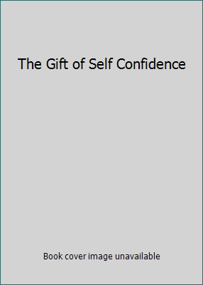 The Gift of Self Confidence 8172247125 Book Cover