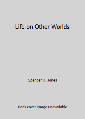 Life on Other Worlds B000L2CUD2 Book Cover