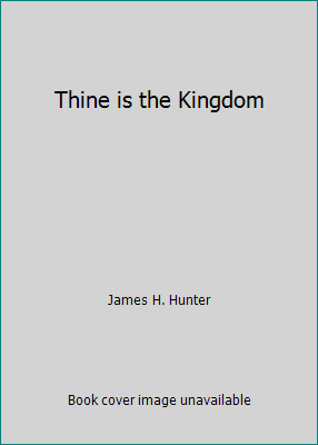 Thine is the Kingdom B000JI3BF4 Book Cover