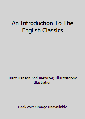 An Introduction To The English Classics B000JD60MA Book Cover