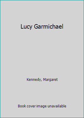 Lucy Garmichael B000KKGP9A Book Cover