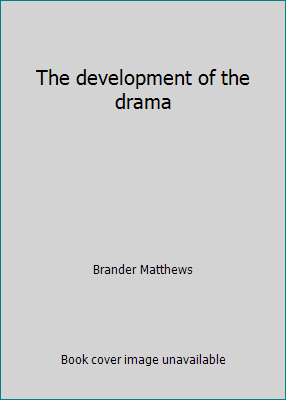 The development of the drama B000860DWG Book Cover