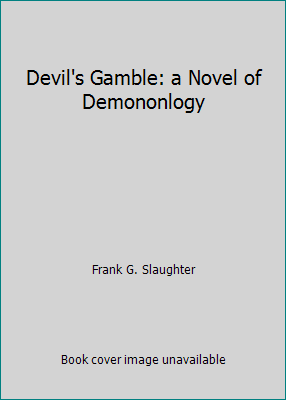 Devil's Gamble: a Novel of Demononlogy B00267DOQM Book Cover