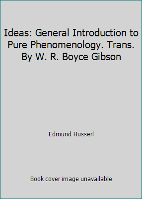 Ideas: General Introduction to Pure Phenomenolo... B000J0NTKE Book Cover