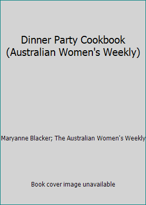 Dinner Party Cookbook (Australian Women's Weekly) 0949892688 Book Cover