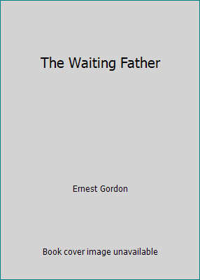 The Waiting Father B001ISTVFS Book Cover