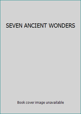 SEVEN ANCIENT WONDERS 1405037059 Book Cover