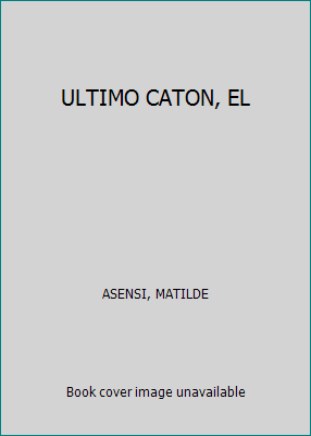 ULTIMO CATON, EL 9685959226 Book Cover