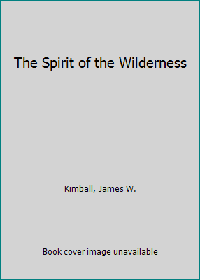 The Spirit of the Wilderness B000NZ5V10 Book Cover