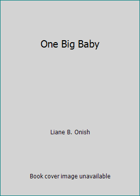 One Big Baby 0021923728 Book Cover
