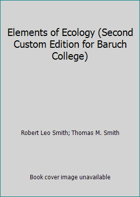 Elements of Ecology (Second Custom Edition for ... 0558224385 Book Cover