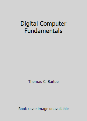 Digital Computer Fundamentals 0070038945 Book Cover